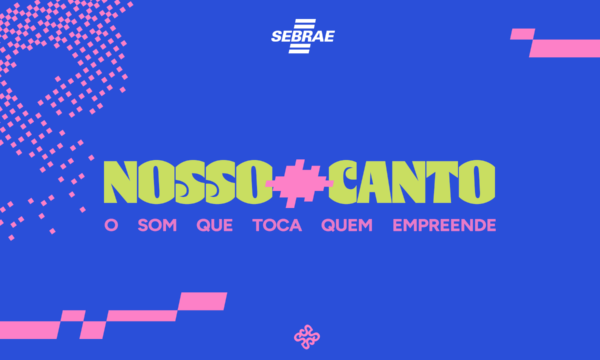 Projeto do Sebrae transforma clássicos da música brasileira em trilha para histórias de empreendedorismo